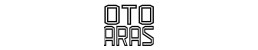 OTO ARAS